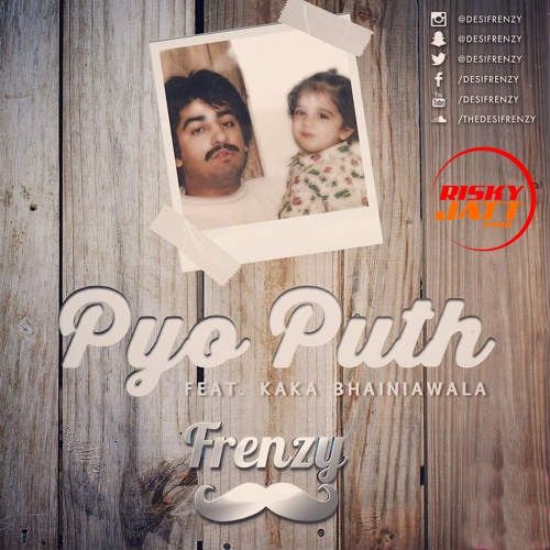 Pyo Puth Remix Dj Frenzy mp3 song download, Pyo Puth Remix Dj Frenzy full album