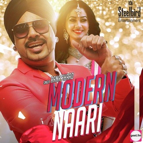 Modern Naari Rana Shaad mp3 song download, Modern Naari Rana Shaad full album