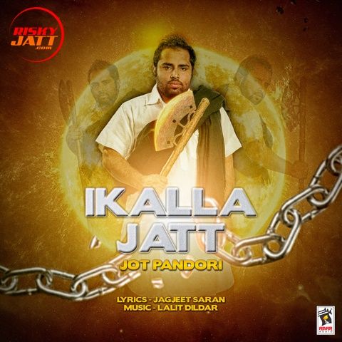 Ikalla Jatt Jot Pandori mp3 song download, Ikalla Jatt Jot Pandori full album