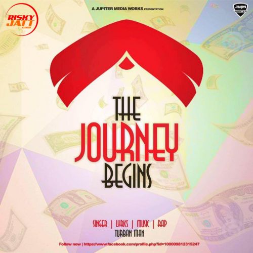 The Journey Begins Turban Man mp3 song download, The Journey Begins Turban Man full album