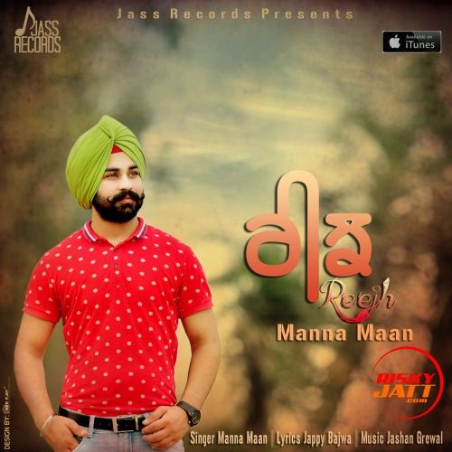 Reejh Manna Maan mp3 song download, Reejh Manna Maan full album