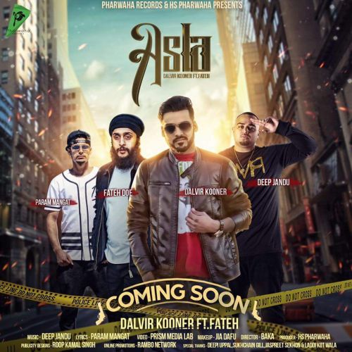 Asla Dalvir Kooner, Fateh Doe mp3 song download, Asla Dalvir Kooner, Fateh Doe full album
