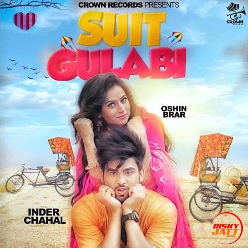 Suit Gulabi Inder Chahal mp3 song download, Suit Gulabi Inder Chahal full album