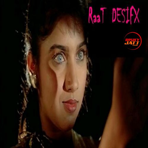 Raat Defisx mp3 song download, Raat Defisx full album