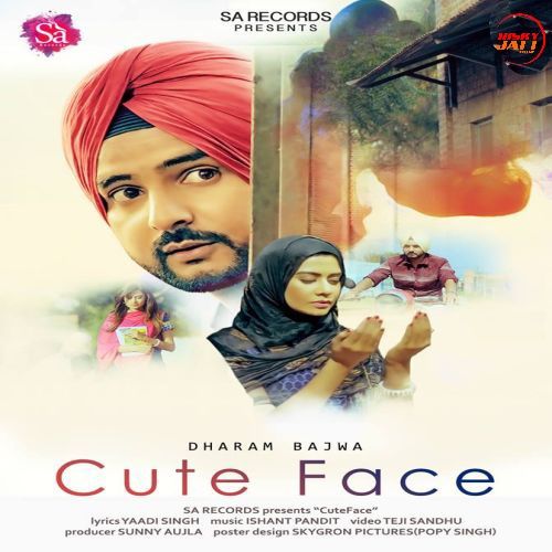 Cute Face Dharam Bajwa mp3 song download, Cute Face Dharam Bajwa full album