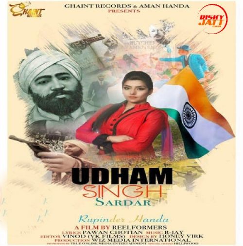 Udham Singh Sardar Rupinder Handa mp3 song download, Udham Singh Sardar Rupinder Handa full album