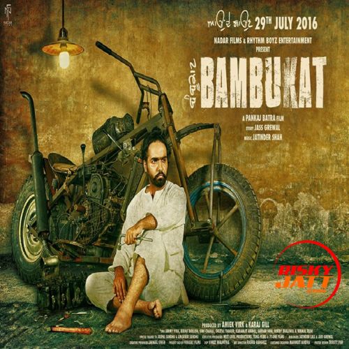 Bambukat Ammy Virk mp3 song download, Bambukat Ammy Virk full album