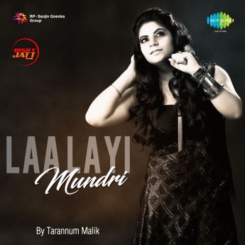 Laa Layi Mundri Tarannum Malik mp3 song download, Laa Layi Mundri Tarannum Malik full album