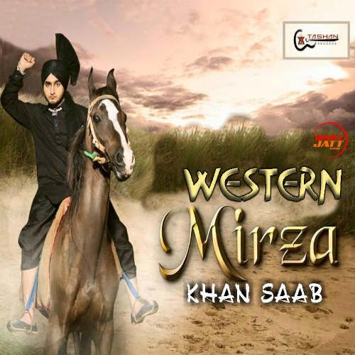Western Mirza Khan Saab mp3 song download, Western Mirza Khan Saab full album