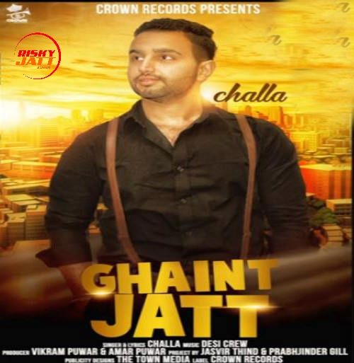 Ghant Jatt Challa mp3 song download, Ghant Jatt Challa full album