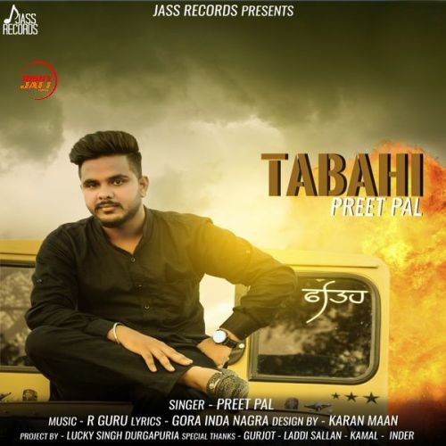 Tabahi Preet Pal mp3 song download, Tabahi Preet Pal full album