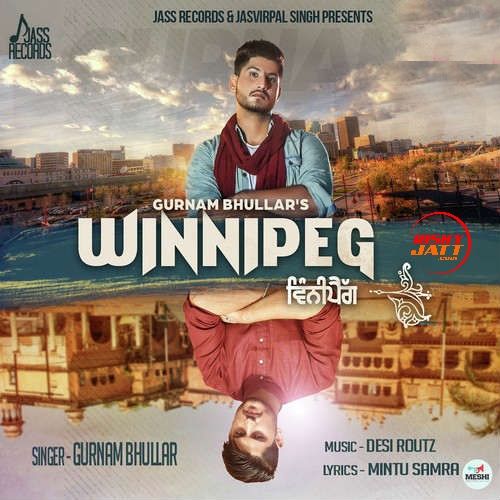 Winnipeg Gurnam Bhullar mp3 song download, Winnipeg Gurnam Bhullar full album