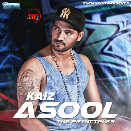 Asool the Principles Kaiz mp3 song download, Asool the Principles Kaiz full album