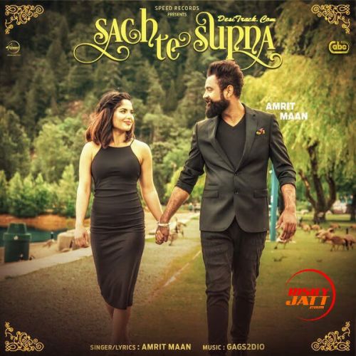 Sach Te Supna Amrit Maan mp3 song download, Sach Te Supna Amrit Maan full album