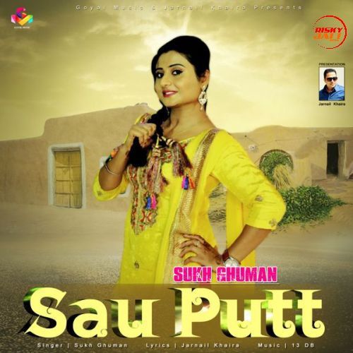 Sau Putt Sukh Ghuman mp3 song download, Sau Putt Sukh Ghuman full album