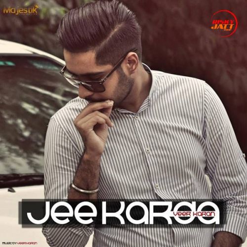 Jee Karda Veer Karan mp3 song download, Jee Karda Veer Karan full album