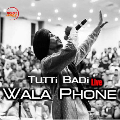 Tutti Badi Wala Phone (Live) Darshan Lakhewala mp3 song download, Tutti Badi Wala Phone (Live) Darshan Lakhewala full album