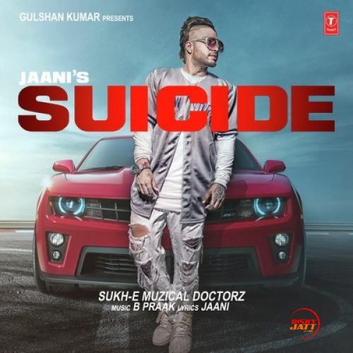 Suicide Sukhe Muzical Doctorz mp3 song download, Suicide Sukhe Muzical Doctorz full album