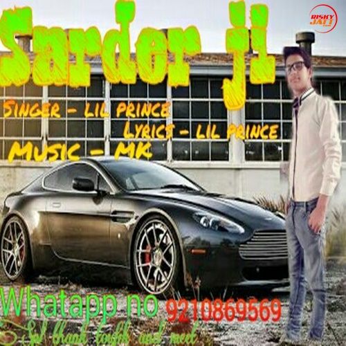 Sarder Ji lil Prince mp3 song download, Sarder Ji lil Prince full album