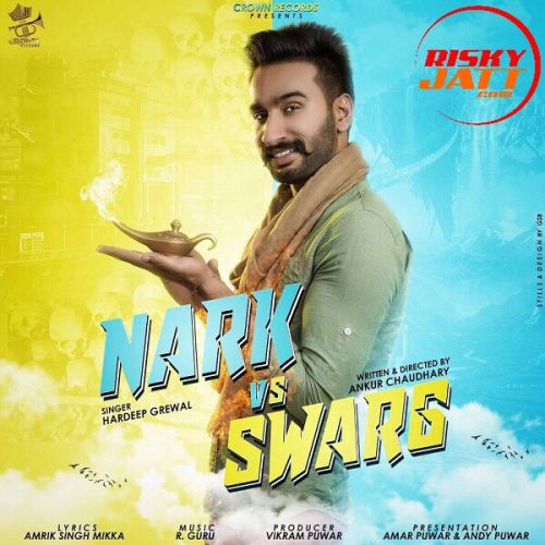 Nark Vs Sawark Hardeep Grewal mp3 song download, Nark Vs Sawark Hardeep Grewal full album