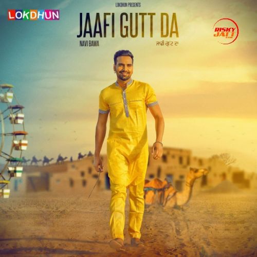 Jaafi Gutt Da Navi Bawa mp3 song download, Jaafi Gutt Da Navi Bawa full album