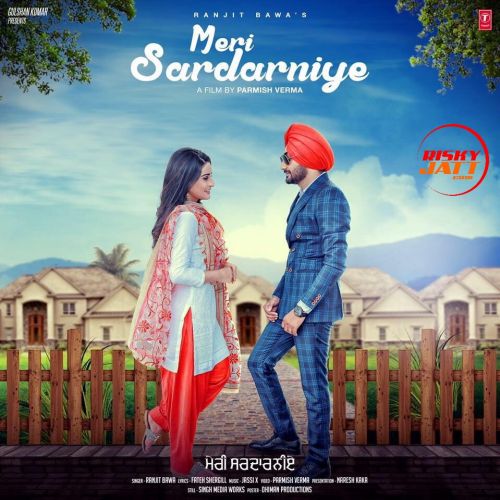 Meri Sardarniye Ranjit Bawa mp3 song download, Meri Sardarniye Ranjit Bawa full album