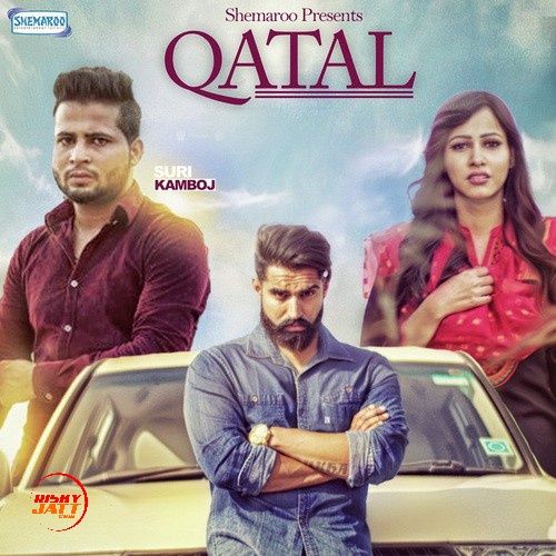 Qatal Suri Kamboj mp3 song download, Qatal Suri Kamboj full album