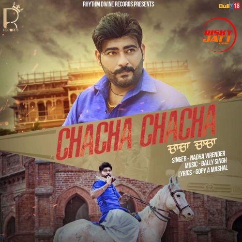 Chacha Chacha Nadha Virender mp3 song download, Chacha Chacha Nadha Virender full album