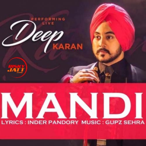 Mandi Deep Karan mp3 song download, Mandi Deep Karan full album