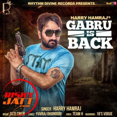 Gabru is Back Harry Hamraj mp3 song download, Gabru is Back Harry Hamraj full album