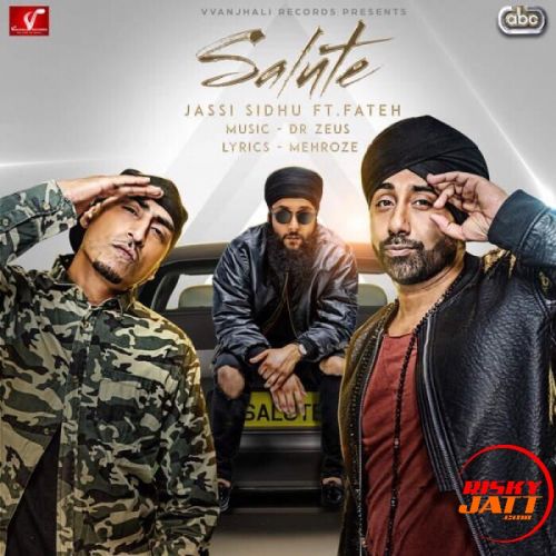 Salute Jassi Sidhu, Fateh mp3 song download, Salute Jassi Sidhu, Fateh full album