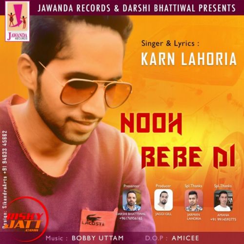 Nooh Bebe di Karn Lahoria mp3 song download, Nooh Bebe di Karn Lahoria full album