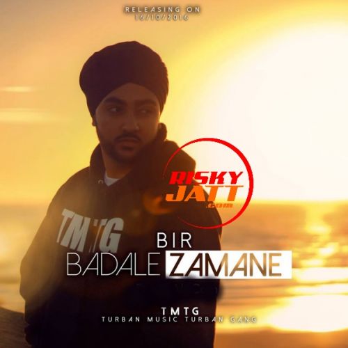 Badale Zamame BIR mp3 song download, Badale Zamame BIR full album