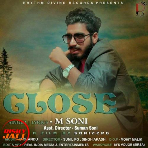 Close M Soni mp3 song download, Close M Soni full album