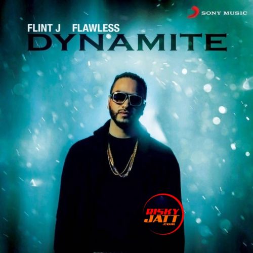 Dynamite Flint J mp3 song download, Dynamite Flint J full album