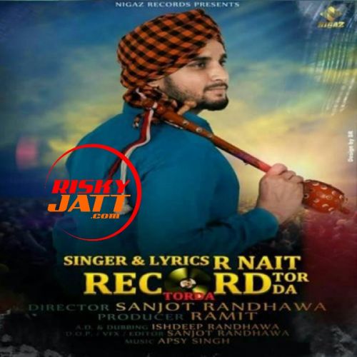 Record Tor Da R Nait mp3 song download, Record Tor Da R Nait full album