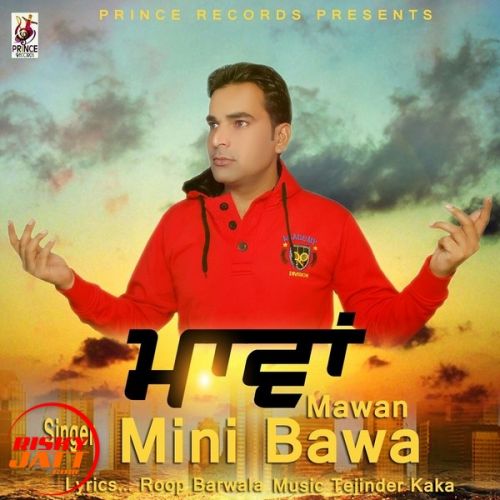 Mawan Mini Bawa mp3 song download, Mawan Mini Bawa full album