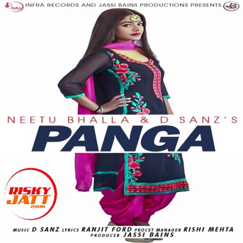 Panga Neetu Bhalla, D Sanz mp3 song download, Panga Neetu Bhalla, D Sanz full album