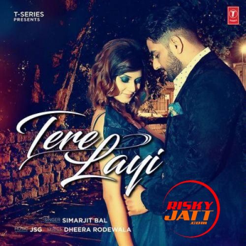 Tere Layi Simarjit Bal mp3 song download, Tere Layi Simarjit Bal full album