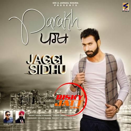 Parakh Jaggi Sidhu mp3 song download, Parakh Jaggi Sidhu full album