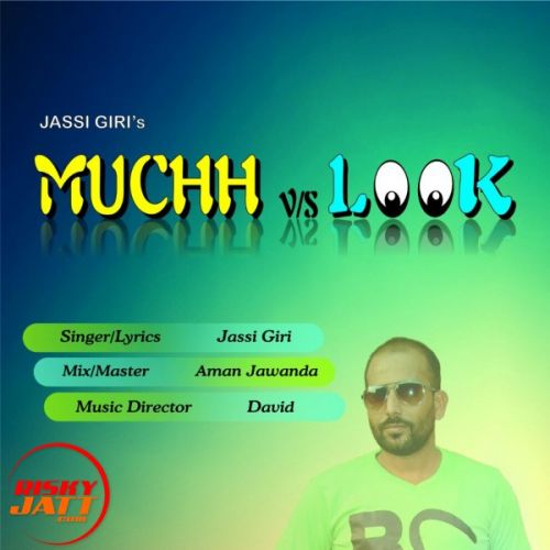 Muchh vs Mashook Jassi Giri mp3 song download, Muchh vs Mashook Jassi Giri full album