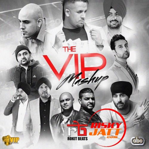 The VIP Mashup Rokit Beats mp3 song download, The VIP Mashup Rokit Beats full album