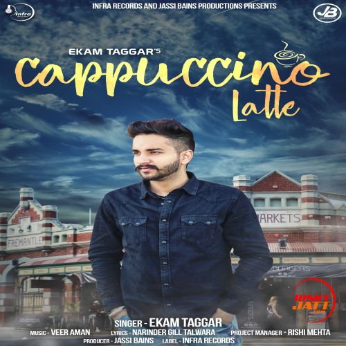 Cappuccino Latte Ekam Taggar mp3 song download, Cappuccino Latte Ekam Taggar full album