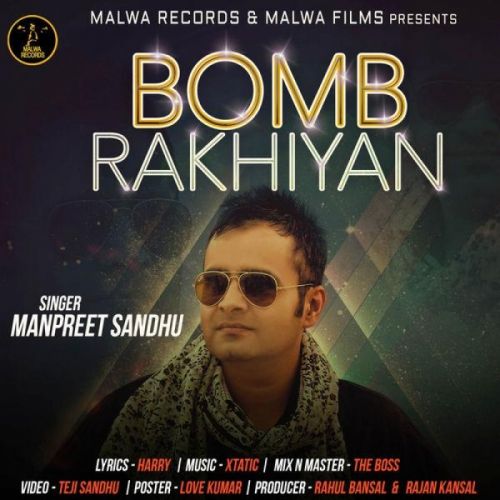 Bomb Rakhiyan Manpreet Sandhu mp3 song download, Bomb Rakhiyan Manpreet Sandhu full album