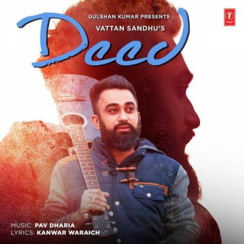 Deed Vattan Sandhu mp3 song download, Deed Vattan Sandhu full album