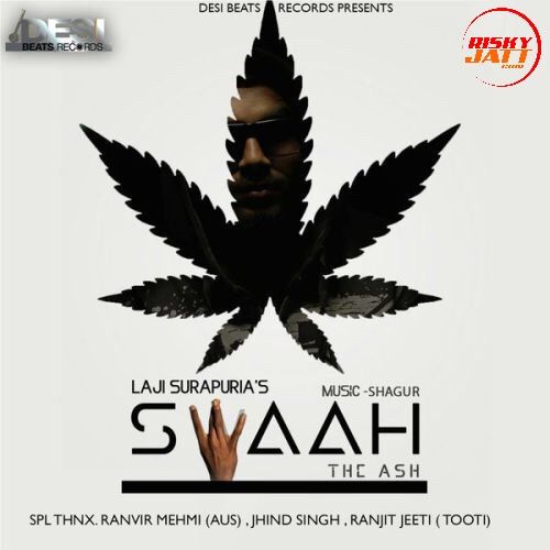 Swaah - The Ash Laji Surapuria mp3 song download, Swaah - The Ash Laji Surapuria full album