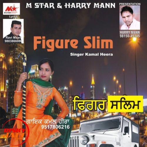 Figure Slim Kamal Heera mp3 song download, Figure Slim Kamal Heera full album