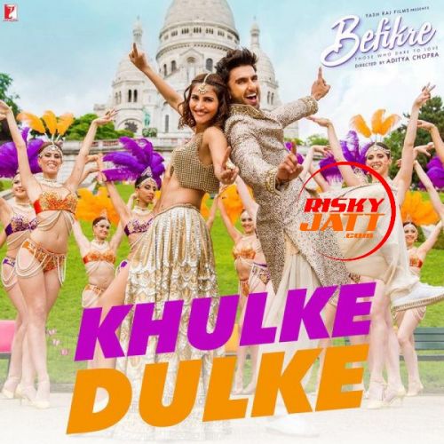 Khulke Dulke (Befikre) Gippy Grewal mp3 song download, Khulke Dulke (Befikre) Gippy Grewal full album