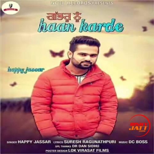 Gabru Nu Haan Karde Happy Jassar mp3 song download, Gabru Nu Haan Karde Happy Jassar full album