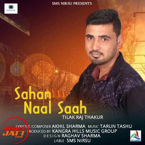 Sahan Naal Saah Tilak Raj Thakur mp3 song download, Sahan Naal Saah Tilak Raj Thakur full album